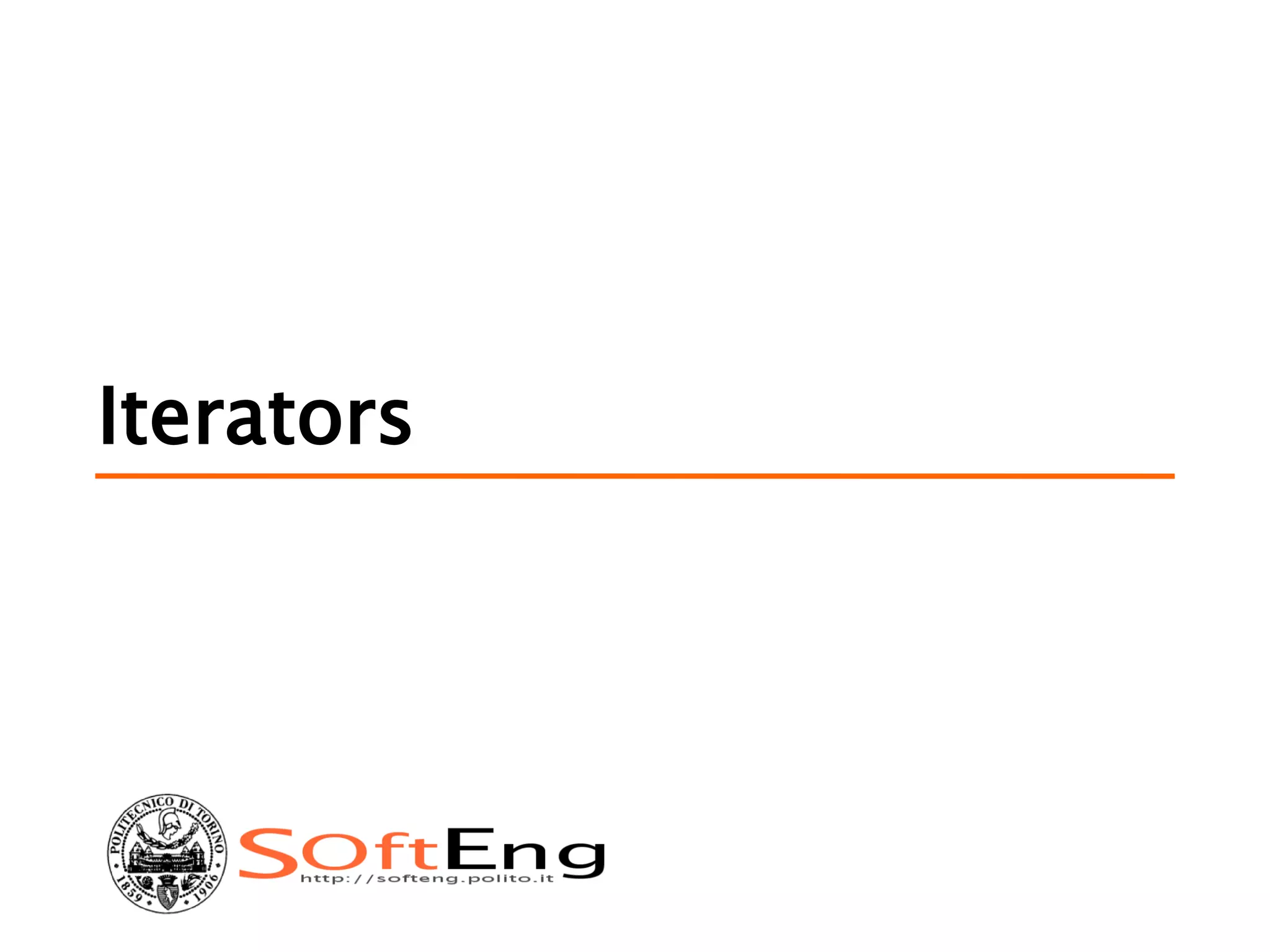 Iterators
 