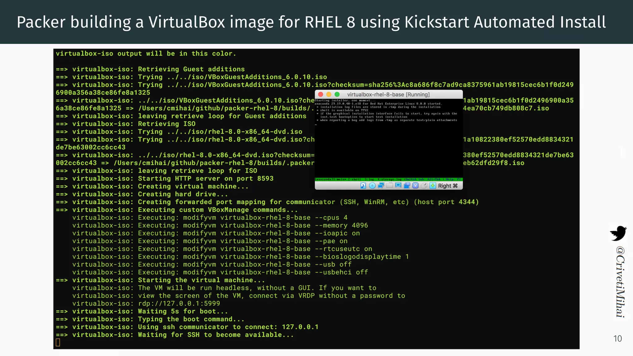 Packer building a VirtualBox image for RHEL 8 using Kickstart Automated Install
10
 