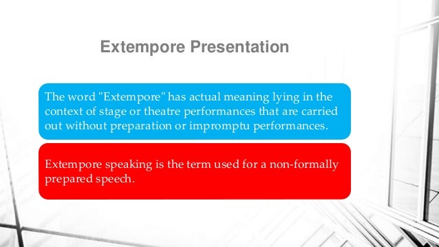 definition of extempore presentation