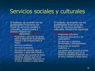 Servicios sociales y culturales ,[object Object],[object Object],[object Object],[object Object],[object Object],[object Object],[object Object],[object Object],[object Object],[object Object],[object Object],[object Object]