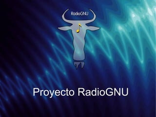 Proyecto RadioGNU 