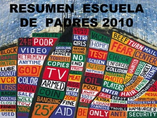 RESUMEN  ESCUELA DE  PADRES 2010 