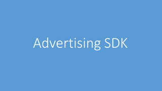 Advertising SDK
 
