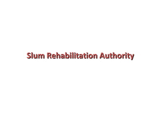 Slum Rehabilitation Authority 
