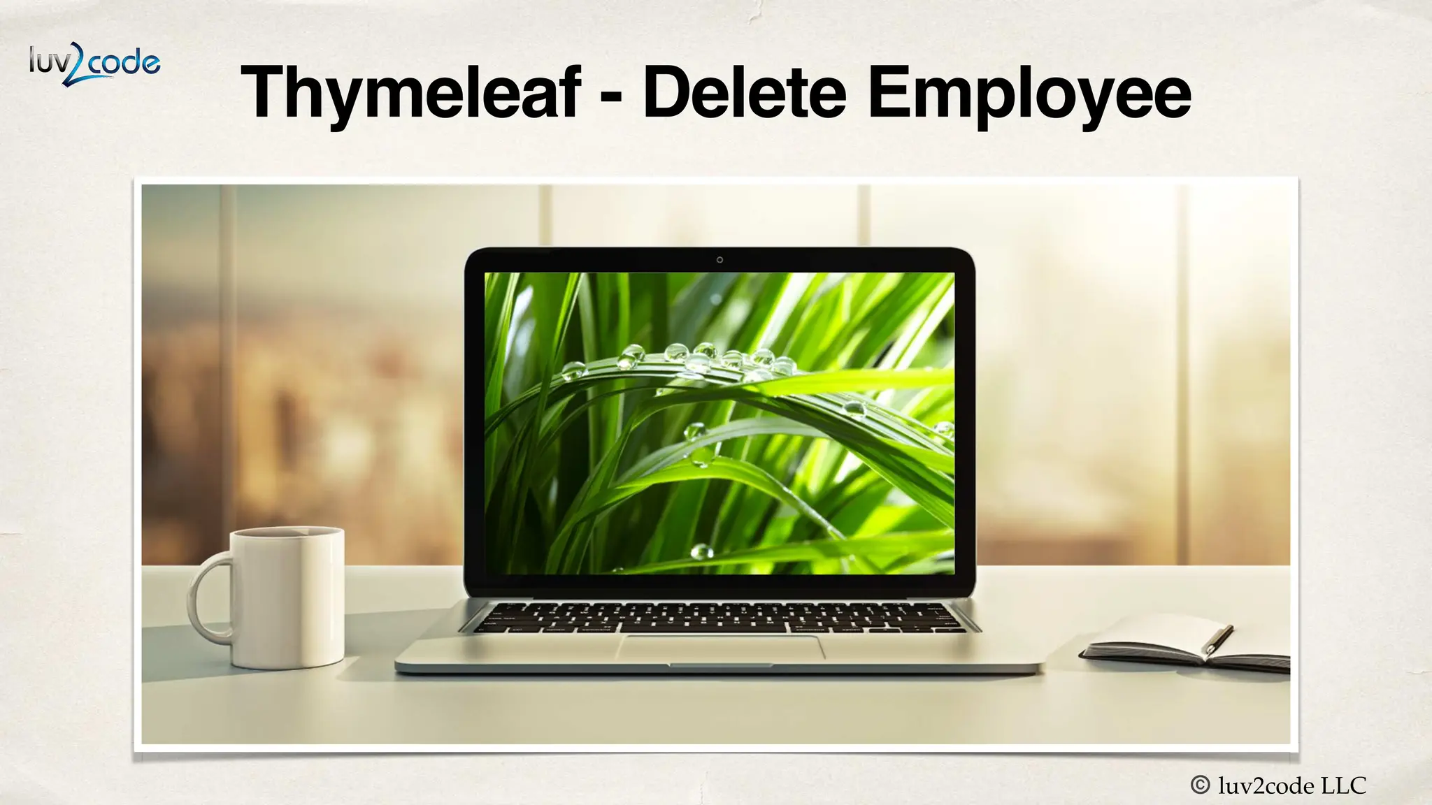 © luv2code LLC Date Thymeleaf - Delete Employee 