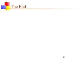 27
The End
 