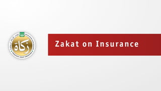 Zakat on Insurance
 