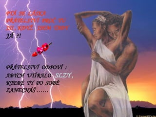 07  ZamyšLení ŽIvot PřáTelství LáSka