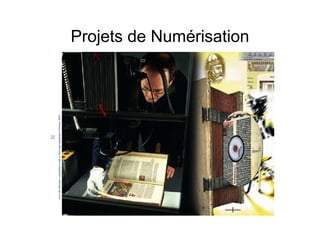 Projets de Numérisation
 