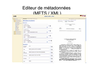 Editeur de métadonnées
(METS / XML)
 