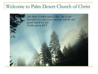 Welcome to Palm Desert Church of Christ 