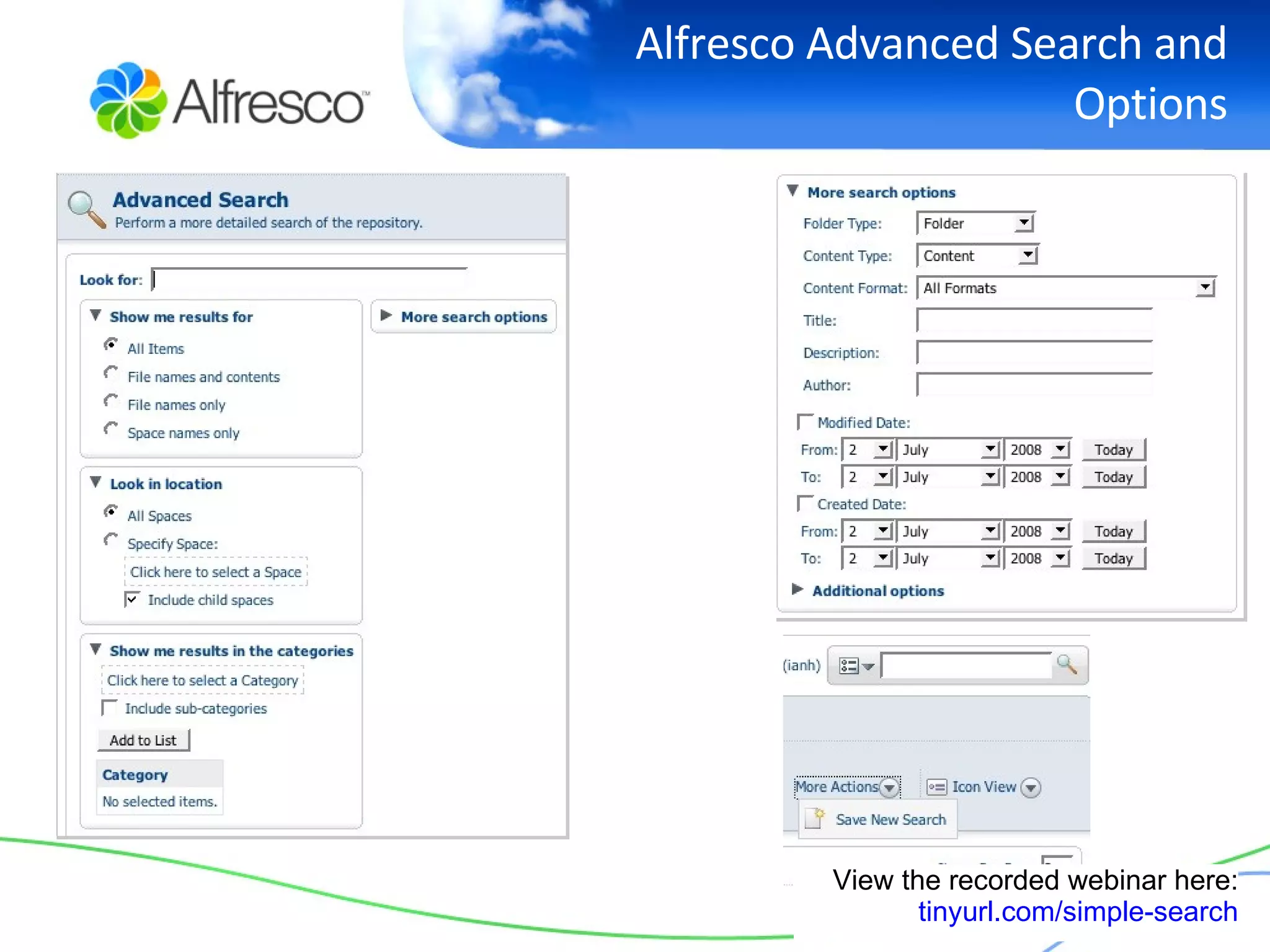 Alfresco Advanced Search and Options View the recorded webinar here: tinyurl.com/simple-search 