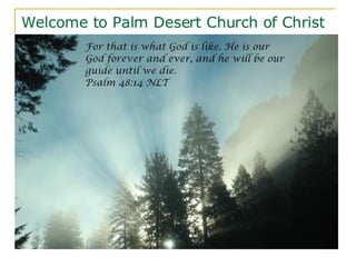 Welcome to Palm Desert Church of Christ 