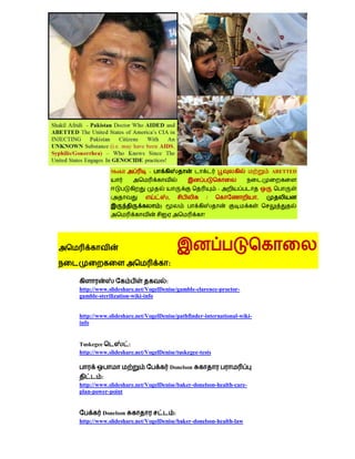 Shakil         -                                               ABETTED


                                                          -
            (                      ,                  /                ,
                               )
                                                  !




                                   :

                                 :
http://www.slideshare.net/VogelDenise/gamble-clarence-proctor-
gamble-sterilization-wiki-info


http://www.slideshare.net/VogelDenise/pathfinder-international-wiki-
info


Tuskegee           :
http://www.slideshare.net/VogelDenise/tuskegee-tests

                                       Donelson
         :
http://www.slideshare.net/VogelDenise/baker-donelson-health-care-
plan-power-point


         Donelson                    :
http://www.slideshare.net/VogelDenise/baker-donelson-health-law
 