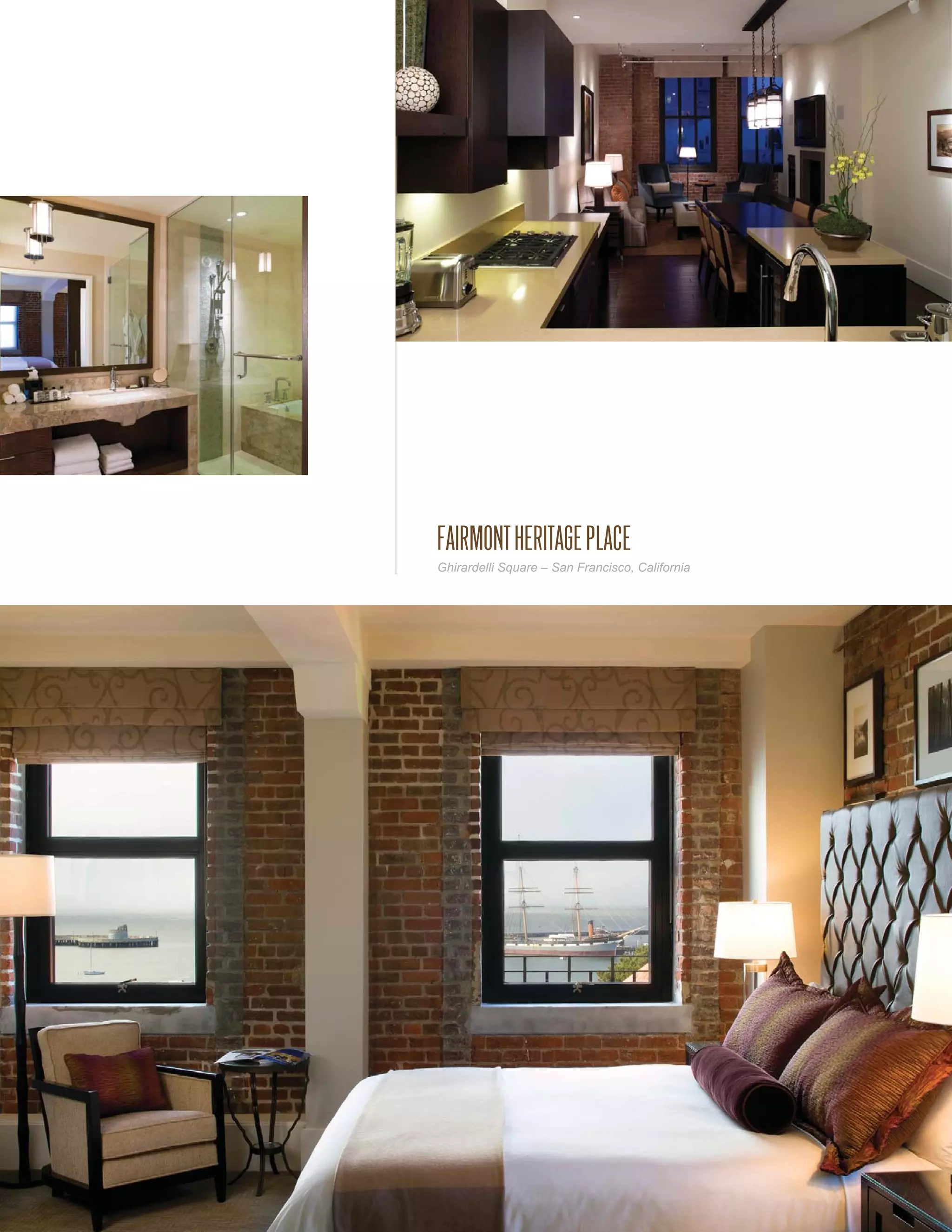 FAIRMONT HERITAGE PLACE
Ghirardelli Square – San Francisco, California
 