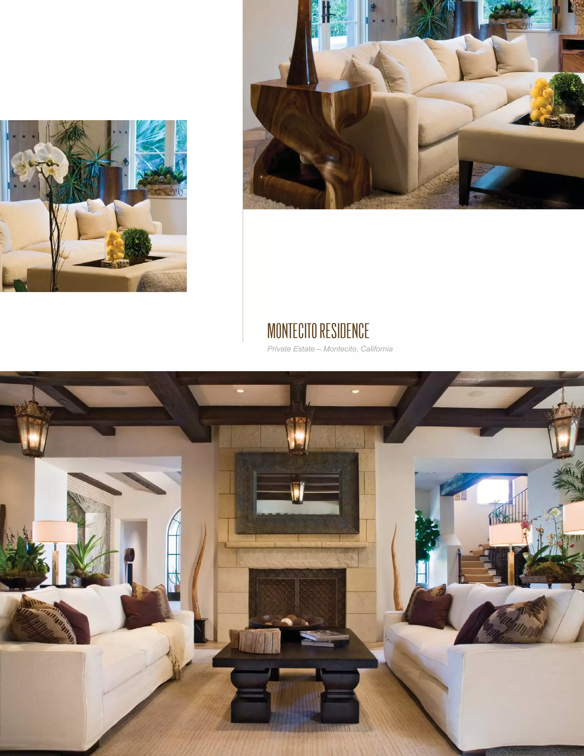 MONTECITO RESIDENCE
Private Estate – Montecito, California
 