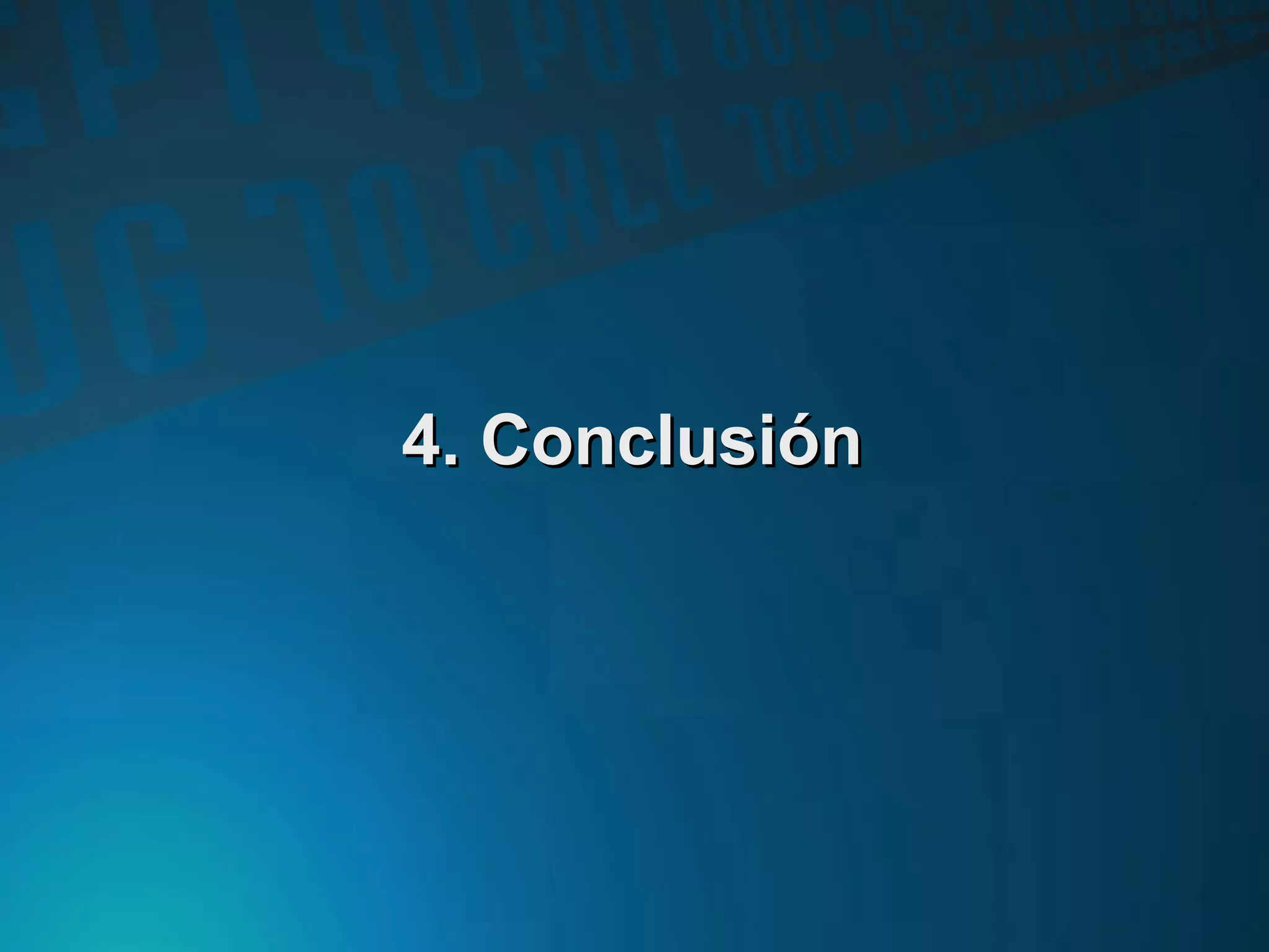 4. Conclusión4. Conclusión
 