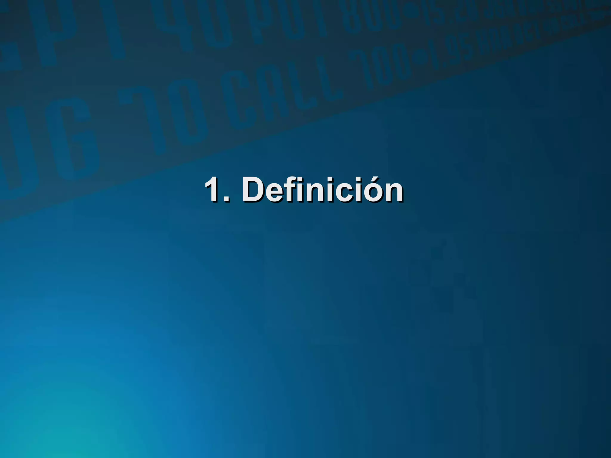 1.1. DefiniciónDefinición
 