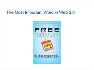 The Most Important Word in Web 2.0
 
