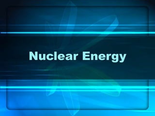 0708_nuclear_energy.ppt