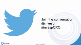Join the conversation
@invesp
#invespCRO
 