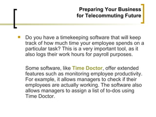 Preparing your business for telecommuting Slide 8