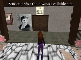 Students visit the always available site 