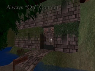 Always “On” Content 