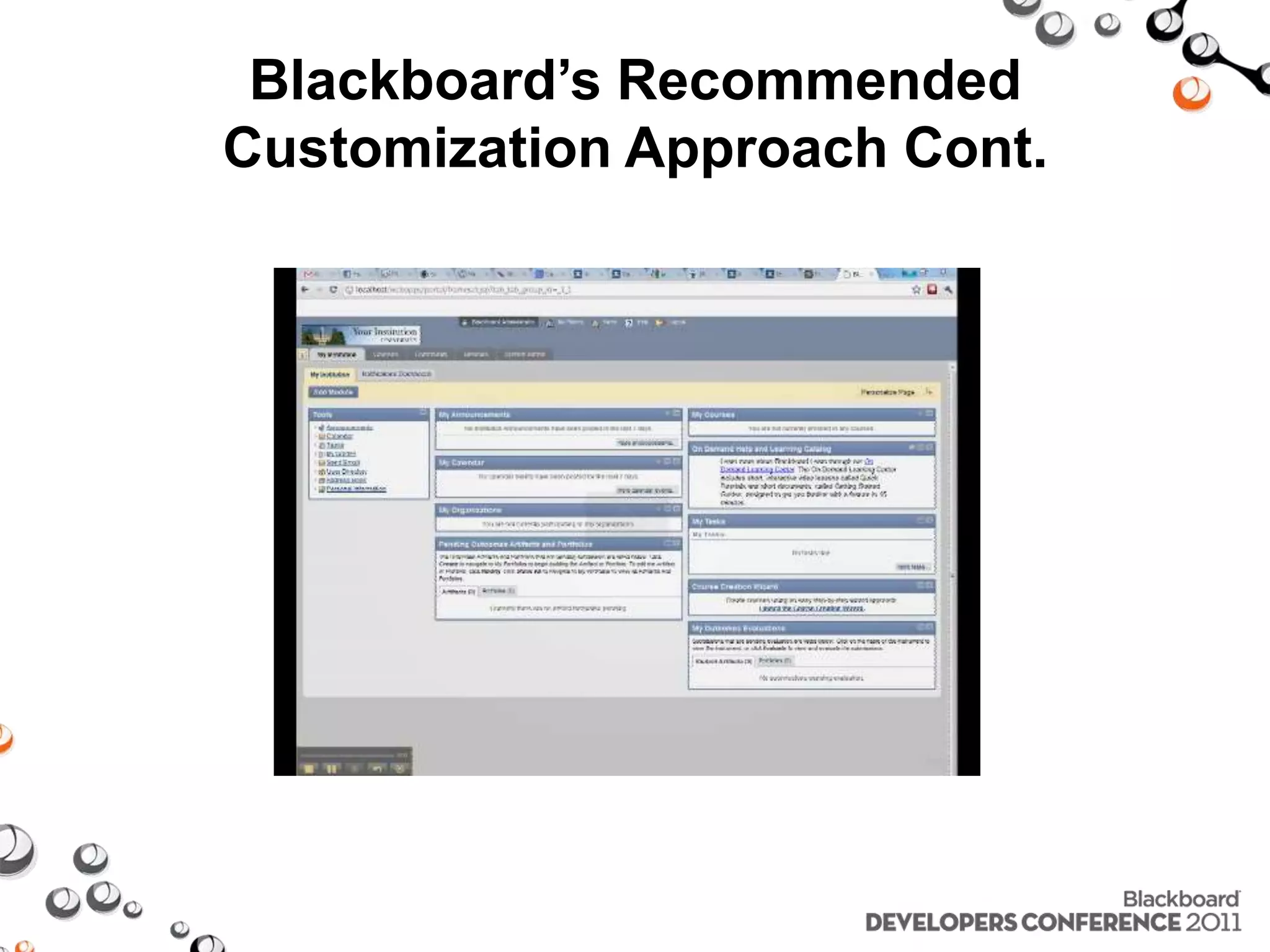 Blackboard’s Recommended Customization Approach Cont. 