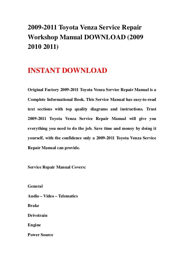 2009-2011 Toyota Venza Service Repair Workshop Manual DOWNLOAD (2009