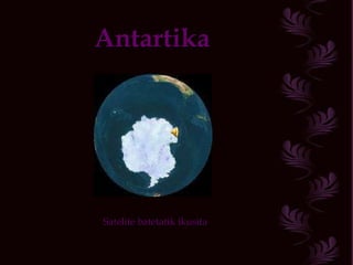 Antartika Satelite batetatik ikusita 