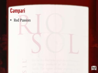 Campari
• Red Passion
 