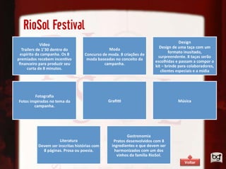 RioSol Festival




                  Voltar
 