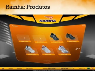 Rainha: Produtos 