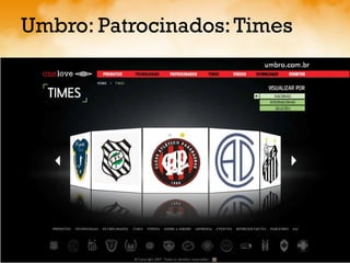 Umbro: Patrocinados: Times 