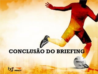 CONCLUSÃO DO BRIEFING 
