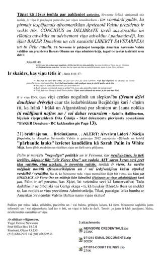Tāpat kā Jēzus ienīda par pakļaujot                                                  patiesību, Newsome lielākā visticamāk tiks
                                                       tas vienkārši gadās, ka
       ienīda, jo viņa ir pakļaujot patiesība par viņas ienaidniekiem -
       pirmais iespējamais afroamerikāņu Apvienotā Valstu prezidents ir
       veikts tīšs, CONCIOUS un DELIBRATE izvēli sazvērestību un
       rīkoties advokāts un advisement viņa advokātu / padomdevēji, kas
       šķiet BAKER Donelson un citi sasaistīti LIBERTY SAVSTARPĒJA
       un to lielu naudu. Tā Newsome ir pakļaujot korupciju Amerikas Savienoto Valstu
       valdības un prezidenta Baraks Obama un viņa administrācija, tagad tie cenšas iznīcināt savu
       dzīvi:

               John 08:40:
                         40 Bet tagad jūs cenšas mani nogalināt, cilvēks, kas licis tev teicu patiesību, ko esmu dzirdējis no Dieva: tas nav Abraham.
                         41. Darīdami darbus sava tēva Tad teica, ka viņi viņam mēs būtu ne netiklībā dzimuši, mums ir viens Tēvs, pat Dievs.



Ir skaidrs, kas viņu tētis ir - Jānis 8:44-47:
                       44 Jūs esat no sava tēva velns, un par savu tēvu jūs darīs kārībām. Viņš bija slepkava no sākuma, un nestāv
               patiesībā, jo nav viņā patiesības. Kad viņš runā melus, viņš runā par savu, jo viņš ir melis, un tā tēvs.
                       45 Un tāpēc es jums saku patiesību, jūs ticiet man nav.
                       46 Kurš no jums convinceth mani no grēka? Un, ja es saku patiesību, kāpēc jūs neticat man?
                       47 Viņš, kas ir no Dieva ir, dzird Dieva vārdus: Tāpēc esiet uzklausīt tos nevar, jo jūs esat nav God.



                         viņi cenšas nogalināt un slepkavību (Ņemot dzīvi
       šī ir viņu DNS, tāpēc
       daudziem dvēseļu) caur tās iedarbināšana Bezjēdzīgs kari / cīņām
       (ti, ka Irānā / Irākā un Afganistāna) par slimiem un ļauna nolūka
       (ti valdījumā naftas un / vai dabas resursiem - Saistīts Halliburton,
       bijušais viceprezidents Diks Čeinijs - Skat dokumentu pievienots nosaukumu
       "BAKER Donelson - DC kaklasaites pie Page 13).

       21) brīdinājumu. . . Brīdinājumu. . . ALERT: Ārvalstu Līderi / Nāciju
       jāapzinās, ka Amerikas Savienotās Valstis ir gatavojas 2012 prezidenta vēlēšanās un šobrīd
       "pārbaude lauks" izvietot kandidātu kā Sarah Palin in White
       Māja. Jums jābūt modriem un skatīties ziņas un darīt savu pētījumu.

       Palin ir marķēts "negodīgu" politiķis un ir Persona, kas nevilcināsies, ja tiek
       ievēlēts, kāpinot līdz "Air Force One" un vadošo ASV savos karos sevi pret
       tām valstīm, viņa uzskata, ir teroristu valstis, turklāt ir viens, ka varētu
       mēģināt nosūtīt afroamerikāņiem un / vai iedzīvotājiem krāsu atpakaļ
       verdzībā / verdzība. No tā, ko Newsome redz, viņas mentalitāte šķiet būt viens, kas būtu pat
       HIGHJACK Air Force One un mēģināt lidot lidmašīnā (Piekrauts ar viņas atbalstītājiem) karā
       pati. Palin ir arī persona, kas Šķiet, lai veicinātu sevi kā konservatīva; Taču
       darbības ir ne bībeliski vai Garīgi skaņa - ti, kā bijušais Džordžs Bušs un meklēt
       to, kas noticis ar viņa prezidenta Administrācija. Tikai, pastaigas laika bumba ar
       Amerikas Savienotās Valstis Baltais nams viņas skatus!

Paldies par mūsu laika, atlīdzību, pacietību un / vai balsta, grūtajos laikos, kā tiem. Newsome saglabās jums
informēti un / vai atjaunošana, kad tas ir ērti, un viņai ir laiks to darīt. Tomēr, ja jums ir kādi jautājumi, lūdzu,
nevilcinieties sazināties ar viņu.

Ar siltākais vēlējumiem,
Vogel Denise Newsome
Post Office Box 14.731
Sinsinati, Ohaio 45.250
(513) 680-2922 vai (601) 885-9536
 