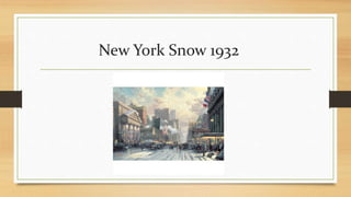 New York Snow 1932
 