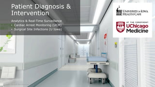 38
Patient Diagnosis &
Intervention
© Copyright 2000-2018 TIBCO Software Inc.
Analytics & Real-Time Surveillance
• Cardiac Arrest Monitoring (UCM)
• Surgical Site Infections (U Iowa)
 