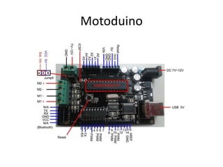 Motoduino
 