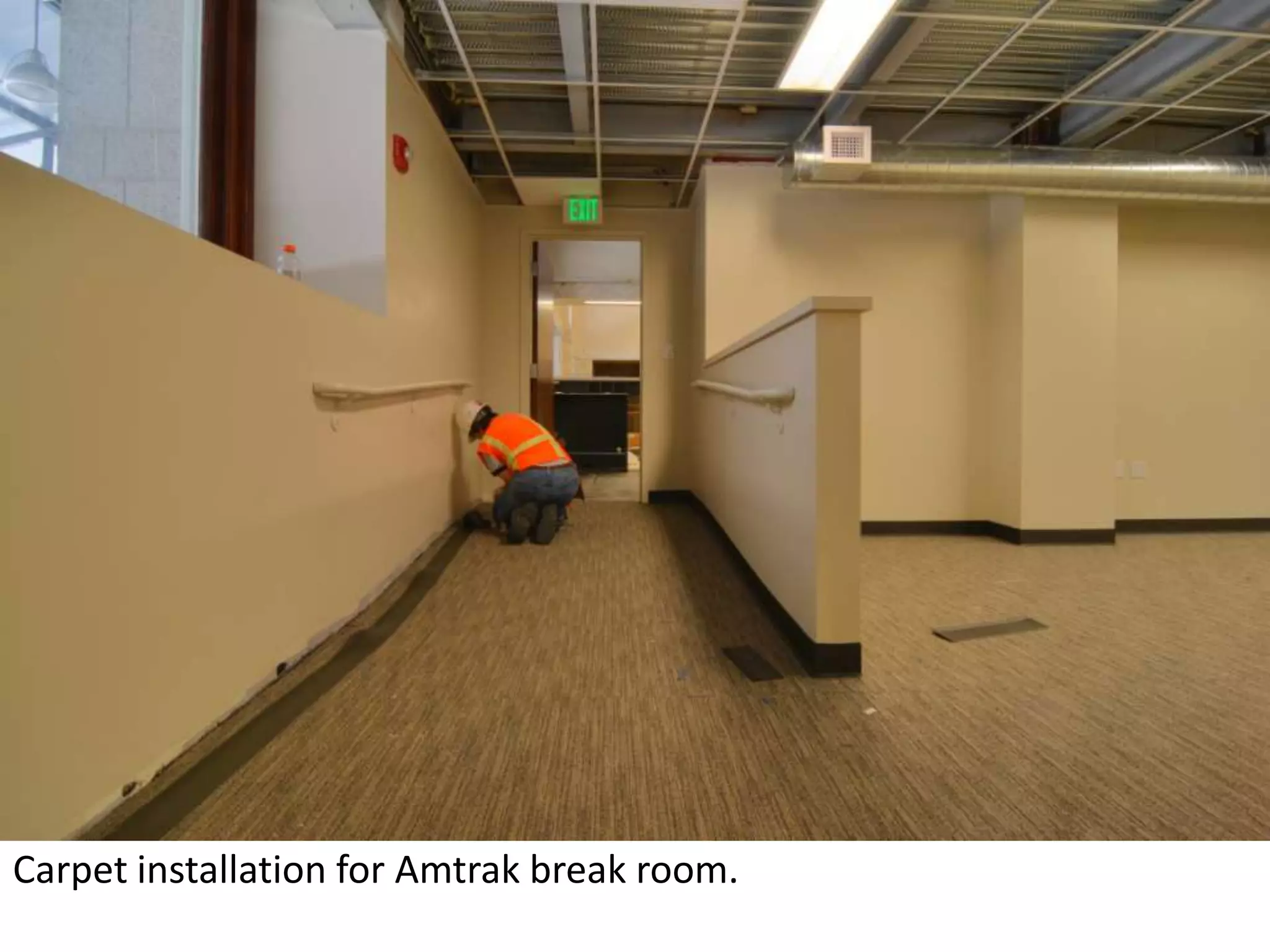 Carpet installation for Amtrak break room. 