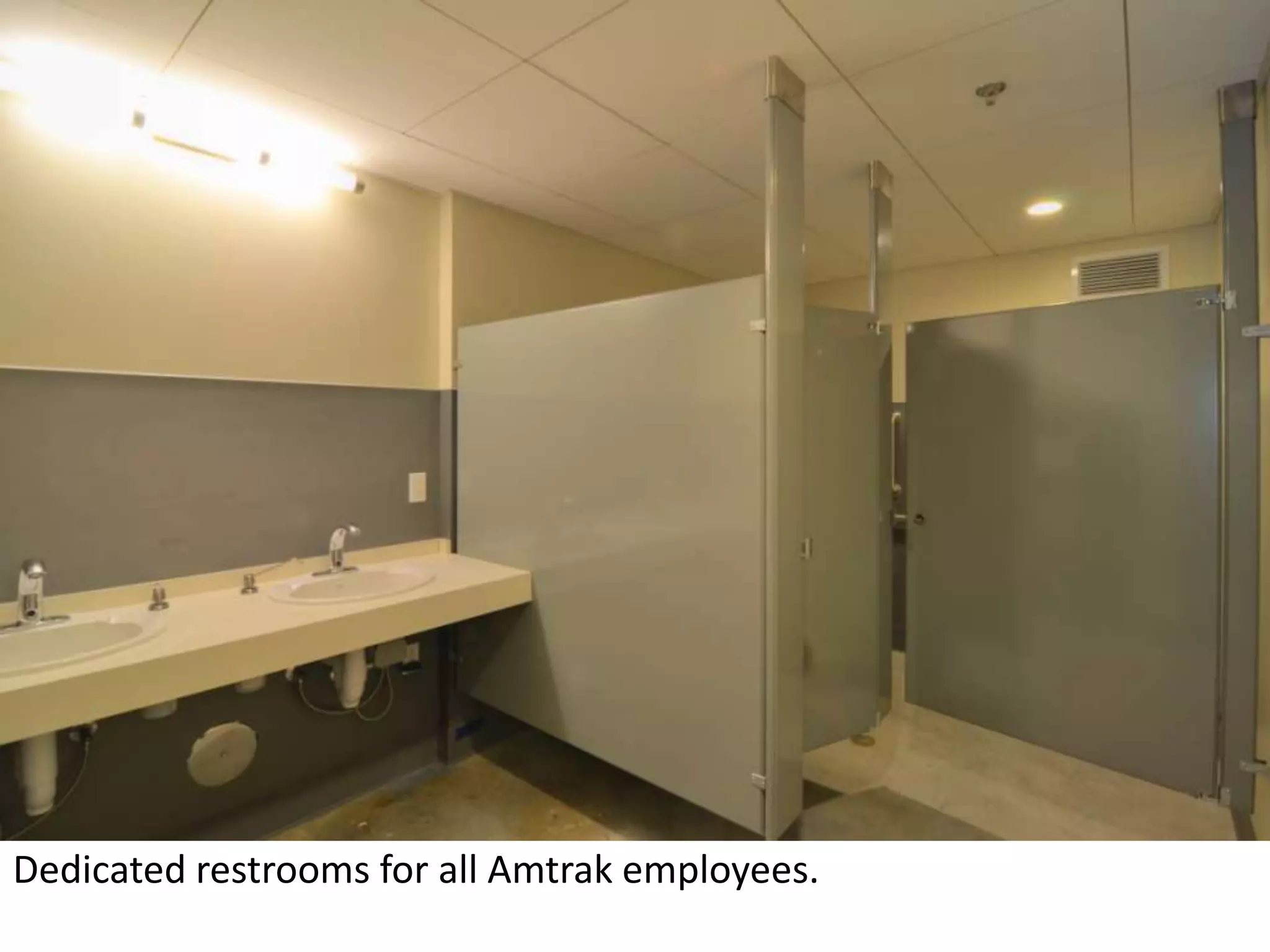 Dedicated restrooms for all Amtrak employees. 