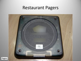 Restaurant Pagers
Pagers
 