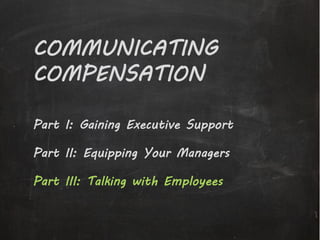 Communicating Compensation: Talking with Employees | PDF