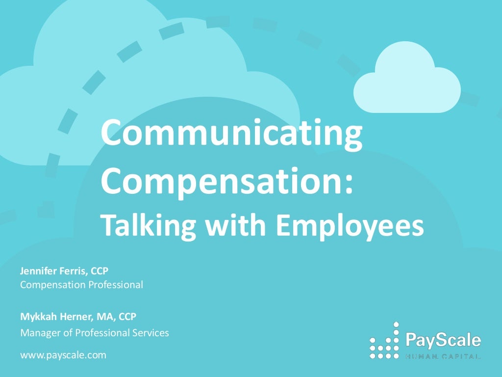 Communicating Compensation Talking with Employees