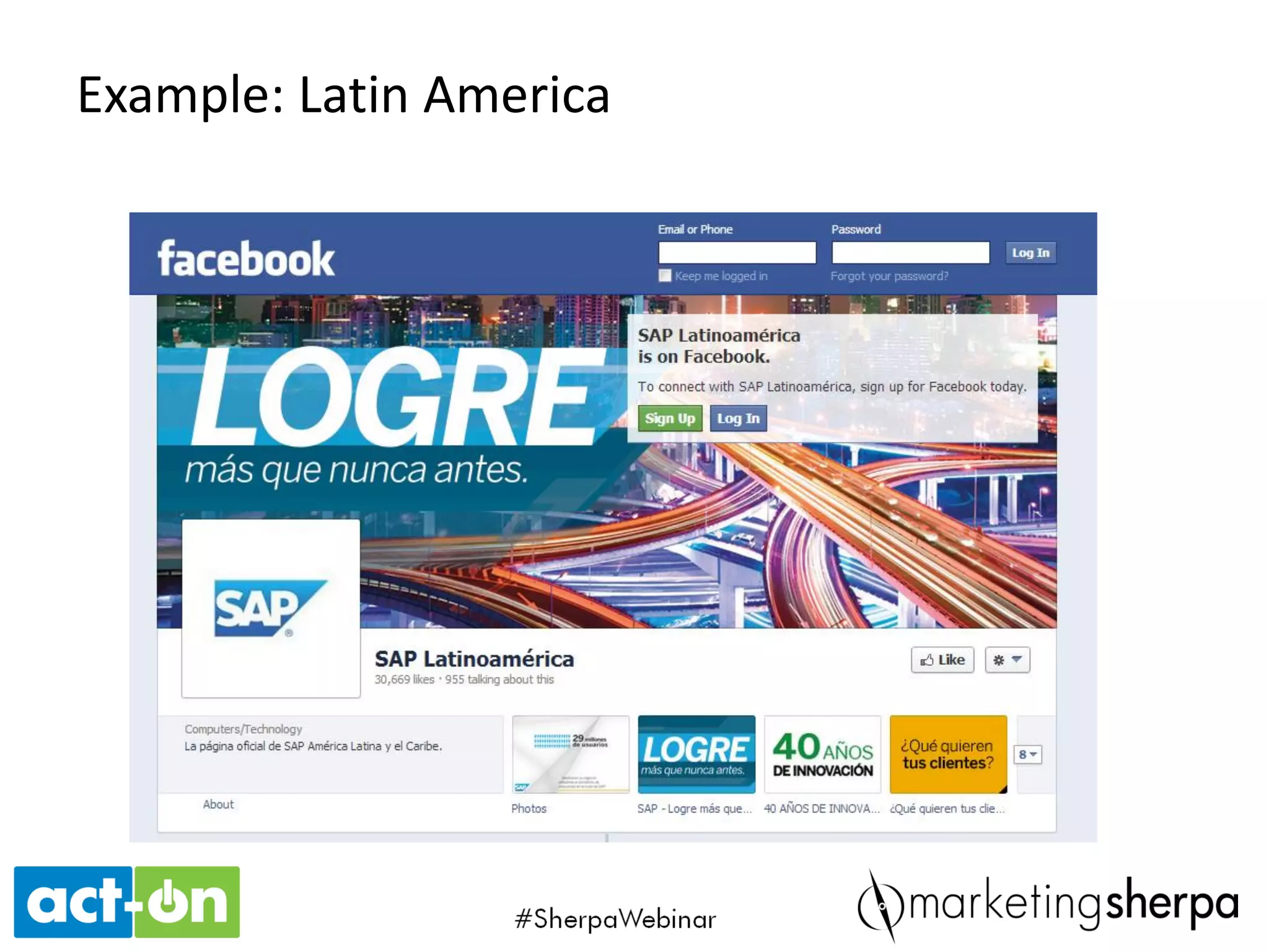 SAP’s challenge
Understanding how social media works around
the world
Can’t be viewed in many areas
of the world
There is a difference in
promotions…
 