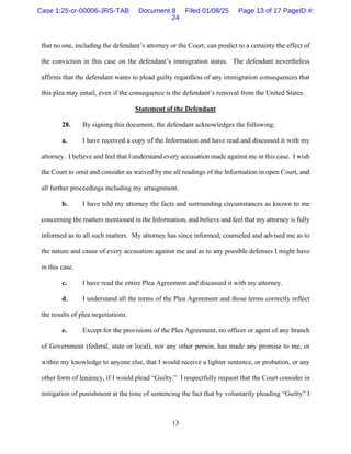 13
that no one, including the defendant’s attorney or the Court, can predict to a certainty the effect of
the conviction i...