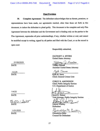 1-03-2025
1/4/25
1.6.25
01/06/2025
Case 1:25-cr-00006-JRS-TAB Document 8 Filed 01/08/25 Page 17 of 17 PageID #:
28
 