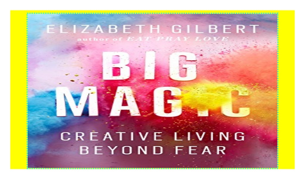 Big Magic: Creative Living Beyond Fear textbook$@@