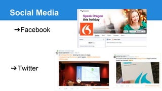 Social Media
➔Facebook
➔Twitter